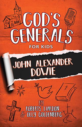 God's Generals for Kids Volume 4: Maria Woodworth- Etter